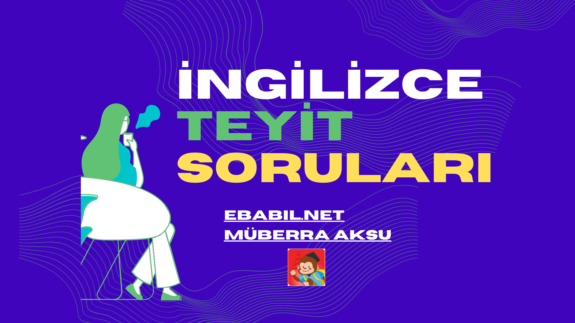 ingilizce teyit soruları konusu ebabil.net